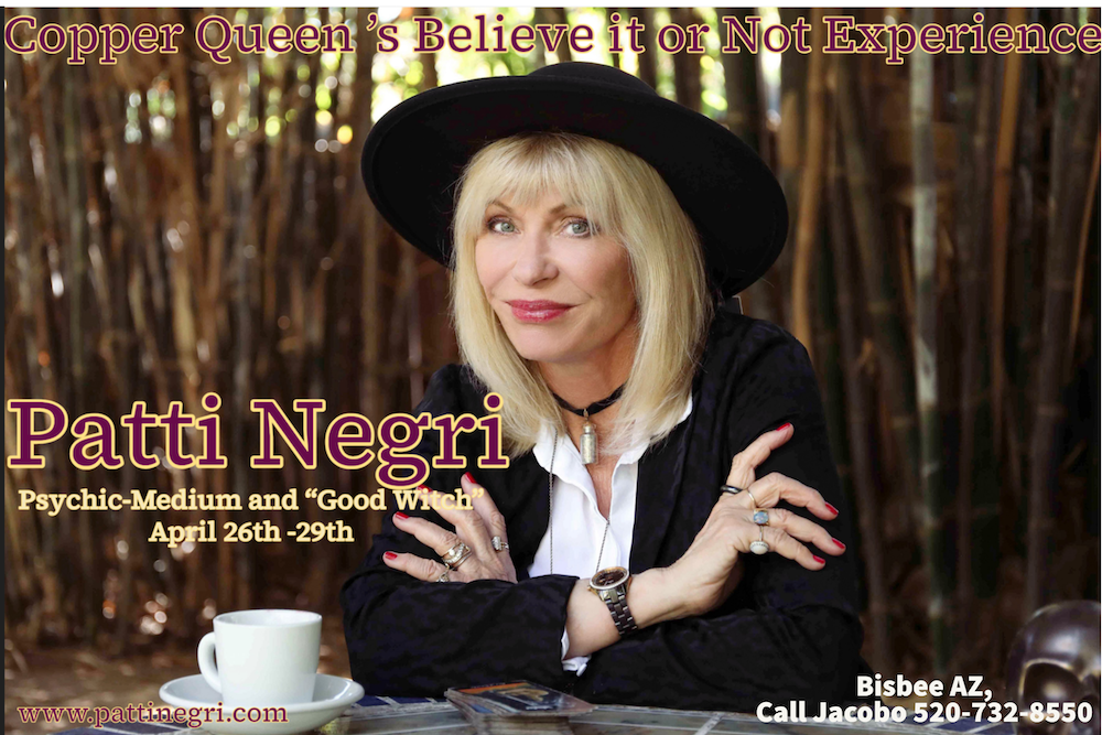 Copper Queen’s “Believe it or Not” Paranormal Event with Patti Negri