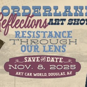 Borderland Reflections Art Show